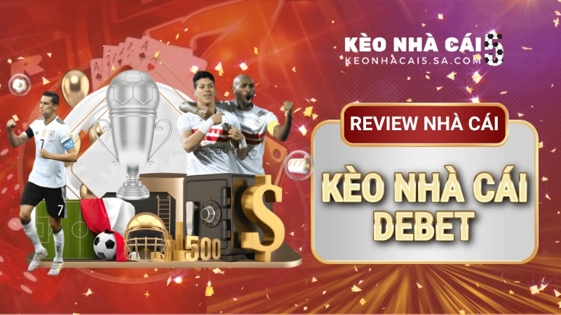 Debet – Nhà cái Đức uy tín, đỉnh cao cá cược thể thao